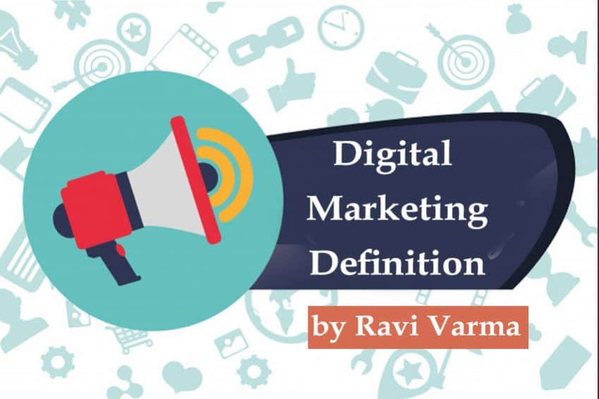  Digital  Marketing  Definition  by Dandu Venkata Ravi Varma 